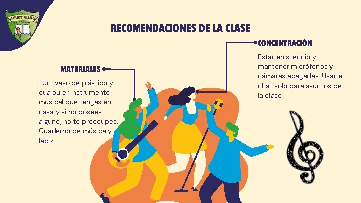 RECOMENDACIONES DE LA CLASE CONCENTRACIÓN MATERIALES -Un vaso de plástico y cualquier instrumento musical