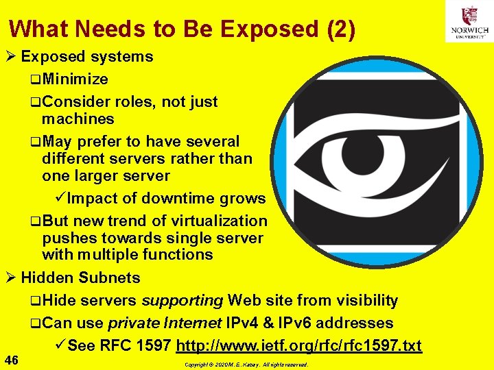 What Needs to Be Exposed (2) Ø Exposed systems q. Minimize q. Consider roles,