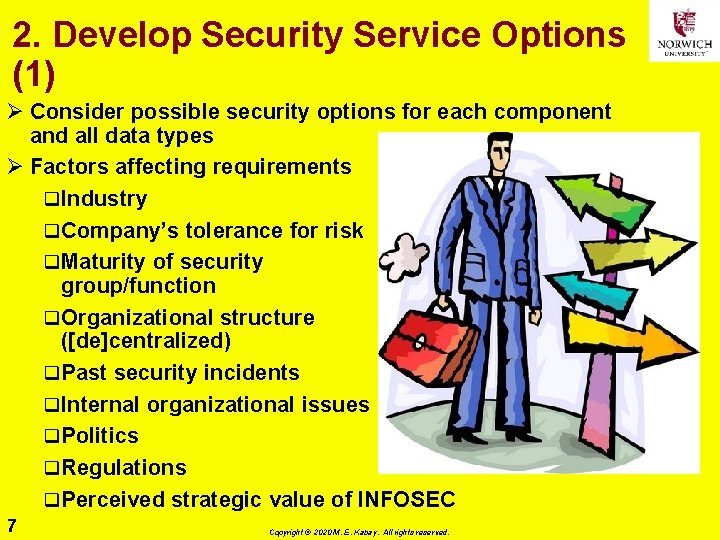 2. Develop Security Service Options (1) Ø Consider possible security options for each component
