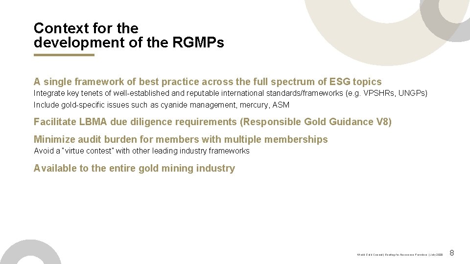 Context for the development of the RGMPs A single framework of best practice across