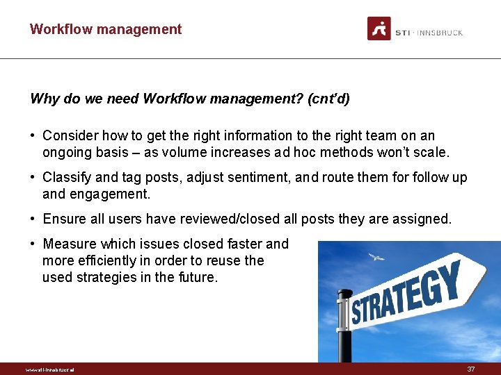 Workflow management Why do we need Workflow management? (cnt’d) • Consider how to get