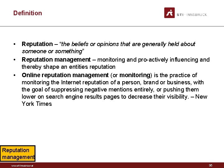 Definition • • • Reputation – “the beliefs or opinions that are generally held