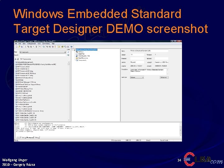 Windows Embedded Standard Target Designer DEMO screenshot Wolfgang Unger 2010 – Gergely Rózsa 34