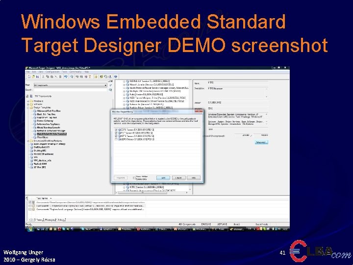 Windows Embedded Standard Target Designer DEMO screenshot Wolfgang Unger 2010 – Gergely Rózsa 41