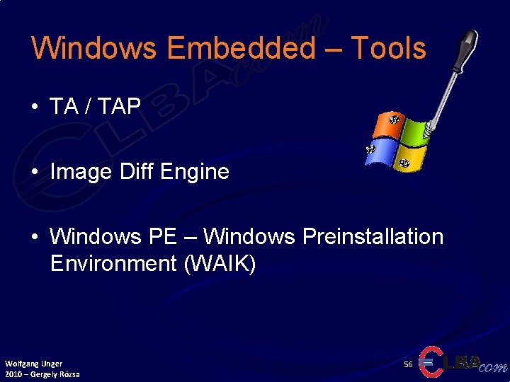 Windows Embedded – Tools • TA / TAP • Image Diff Engine • Windows