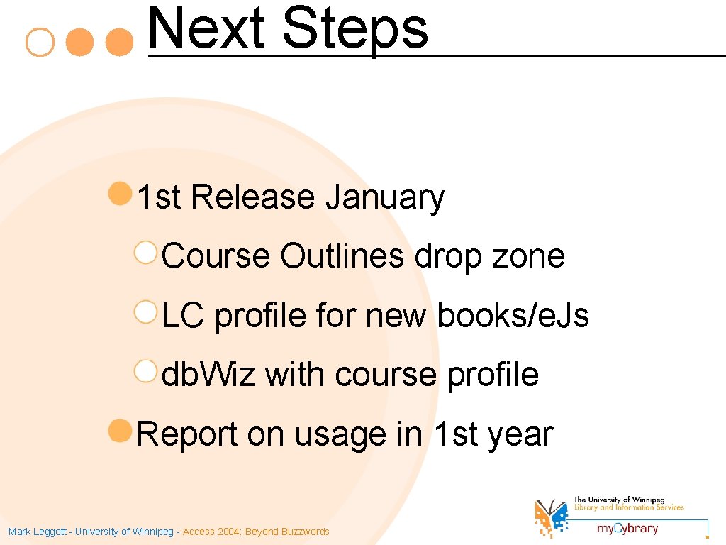 Next Steps 1 st Release January Course Outlines drop zone LC profile for new