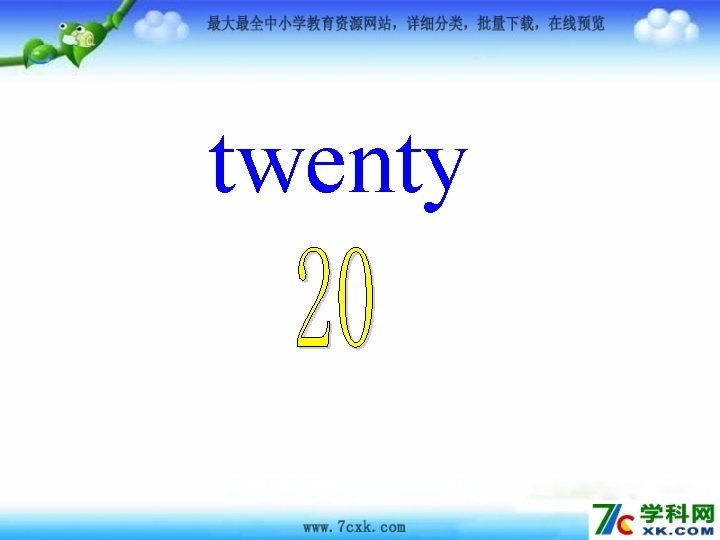twenty 