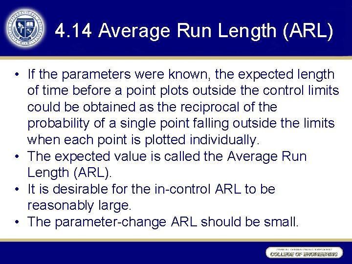 4. 14 Average Run Length (ARL) • If the parameters were known, the expected 4. 14 Average Run Length (ARL) • If the parameters were known, the expected