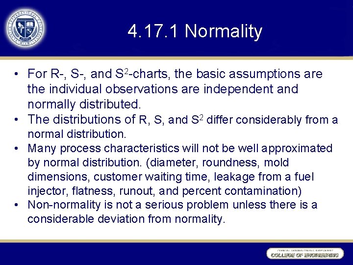 4. 17. 1 Normality • For R-, S-, and S 2 -charts, the basic 4. 17. 1 Normality • For R-, S-, and S 2 -charts, the basic
