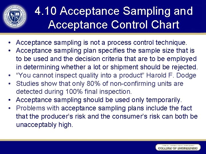4. 10 Acceptance Sampling and Acceptance Control Chart • Acceptance sampling is not a 4. 10 Acceptance Sampling and Acceptance Control Chart • Acceptance sampling is not a
