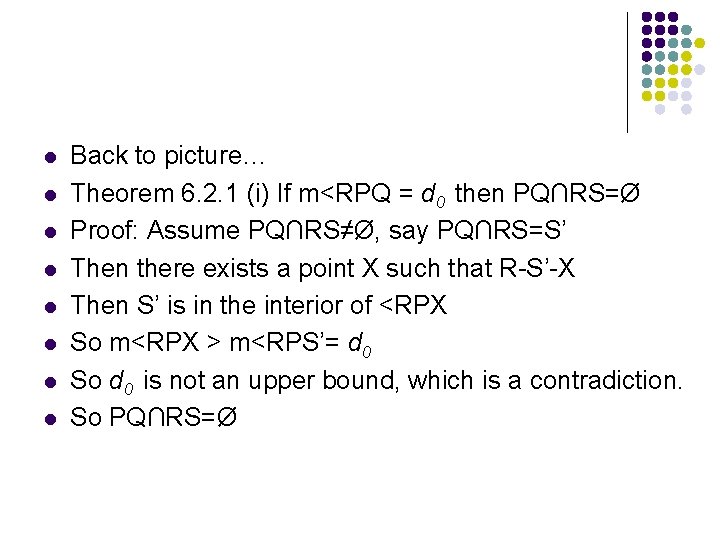 l l l l Back to picture… Theorem 6. 2. 1 (i) If m<RPQ