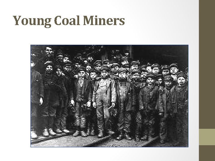 Young Coal Miners 