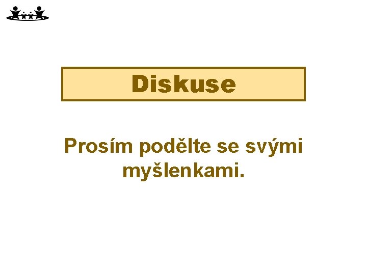 Diskuse Prosím podělte se svými myšlenkami. 