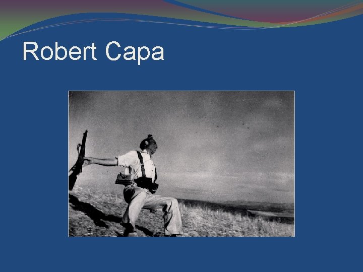 Robert Capa 