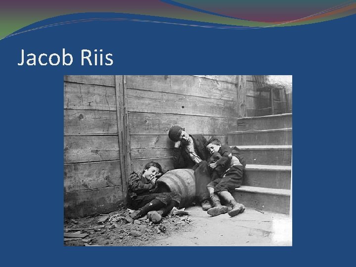 Jacob Riis 