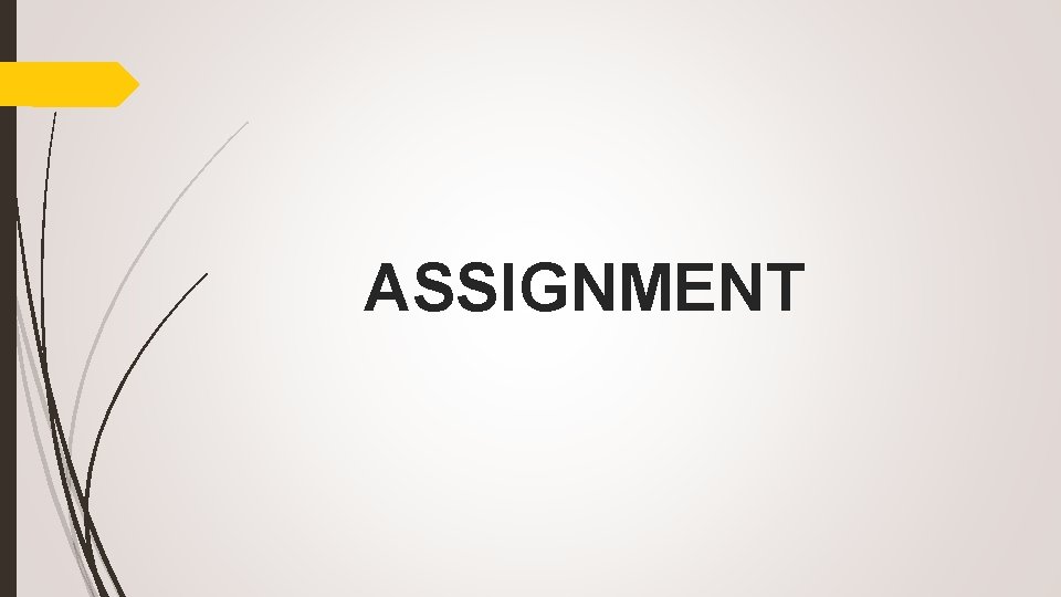 ASSIGNMENT 