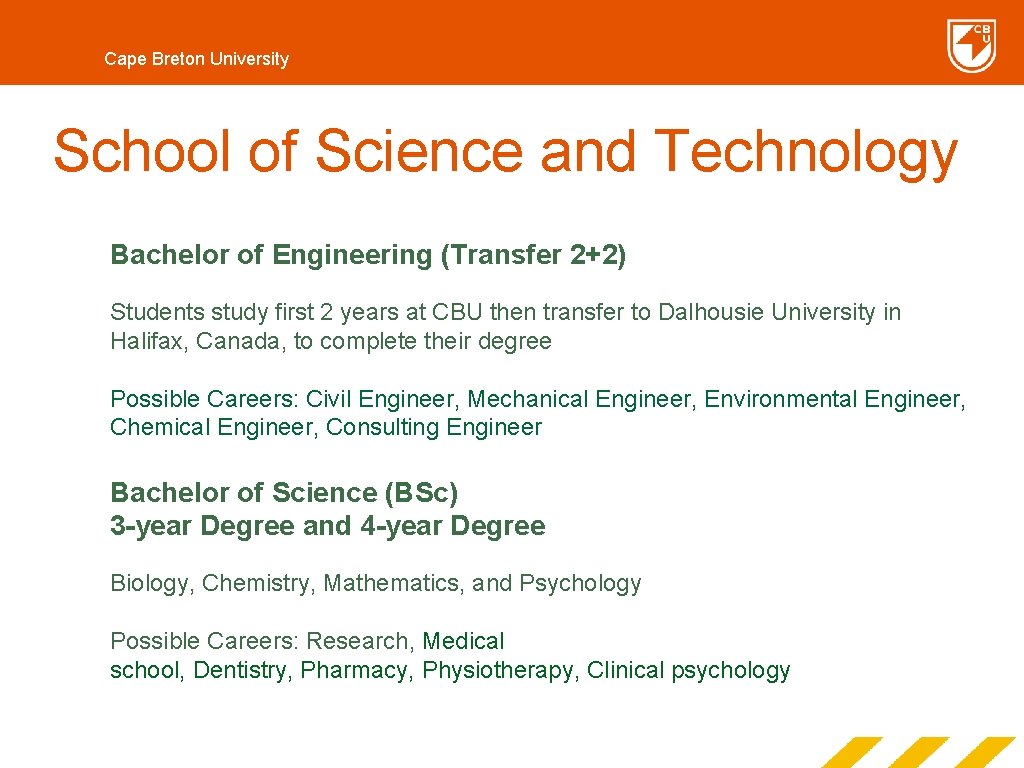 Cape Breton University School of Science and Technology Bachelor of Engineering (Transfer 2+2) Students