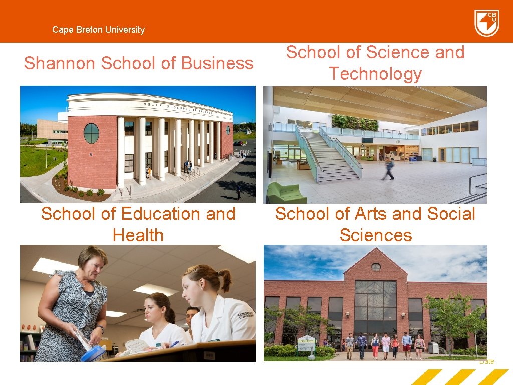Cape Breton University Shannon School of Business School of Science and Technology School of