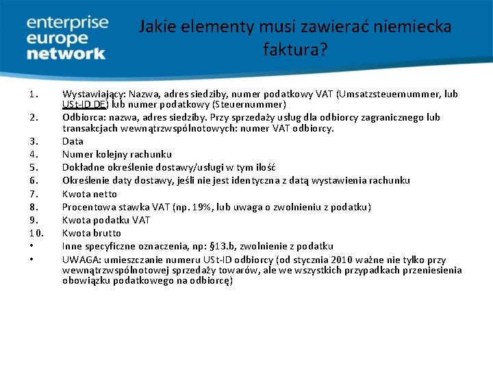 Jakie elementy musi zawierać niemiecka faktura? 1. 2. 3. 4. 5. 6. 7. 8.