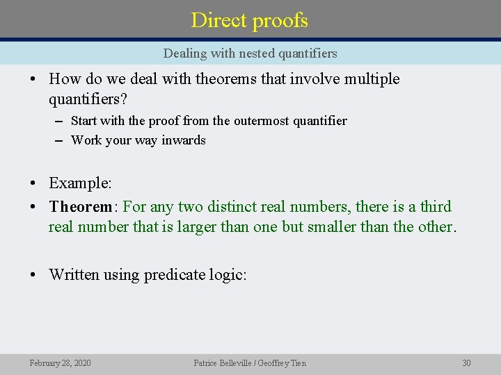 Direct proofs Dealing with nested quantifiers • How do we deal with theorems that