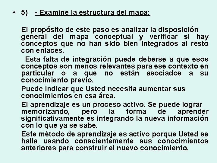  • 5) - Examine la estructura del mapa: El propósito de este paso