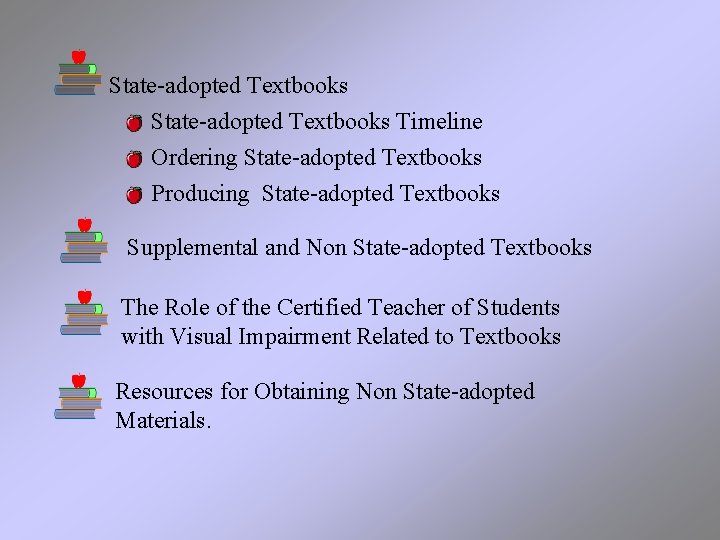 State-adopted Textbooks Timeline Ordering State-adopted Textbooks Producing State-adopted Textbooks Supplemental and Non State-adopted Textbooks State-adopted Textbooks Timeline Ordering State-adopted Textbooks Producing State-adopted Textbooks Supplemental and Non State-adopted Textbooks