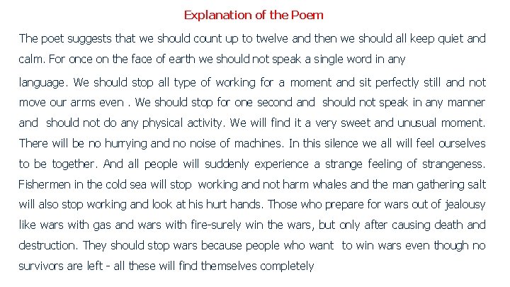 Explanation of the Poem The poet suggests that we should count up to twelve