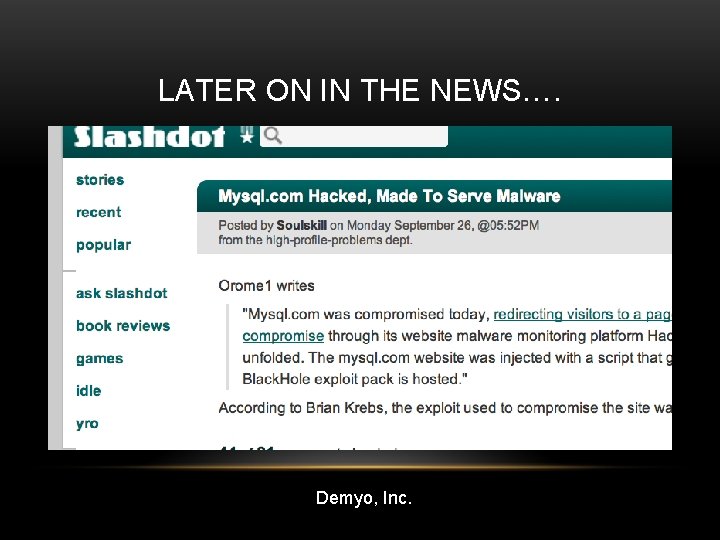 LATER ON IN THE NEWS…. Demyo, Inc. 