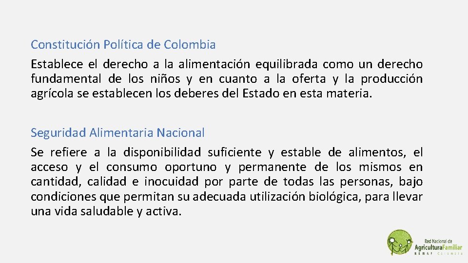 Constitución Política de Colombia Establece el derecho a la alimentación equilibrada como un derecho