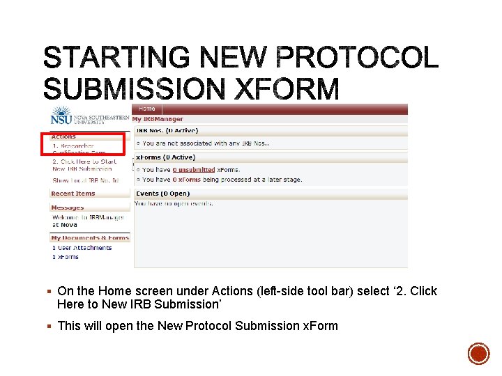 § On the Home screen under Actions (left-side tool bar) select ‘ 2. Click