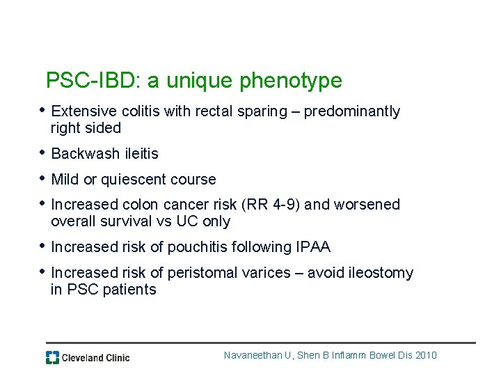 PSC-IBD: a unique phenotype • Extensive colitis with rectal sparing – predominantly right sided