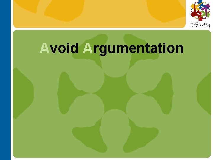 Avoid Argumentation 