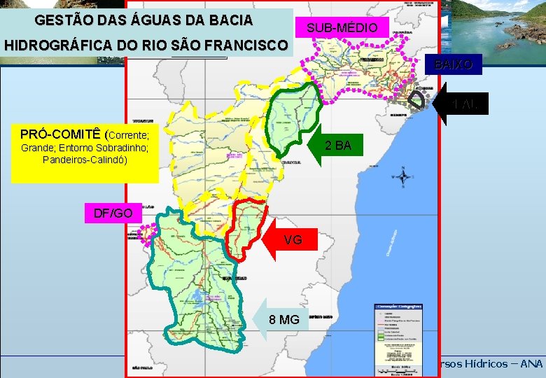 GESTÃO DAS ÁGUAS DA BACIA SUB-MÉDIO HIDROGRÁFICA DO RIO SÃO FRANCISCO BAIXO 1 AL