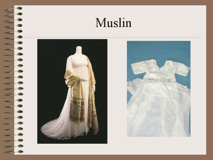 Muslin 