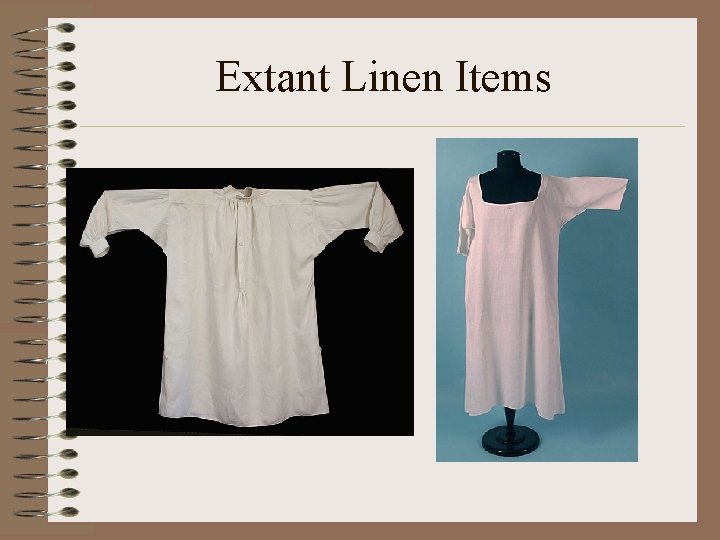 Extant Linen Items 