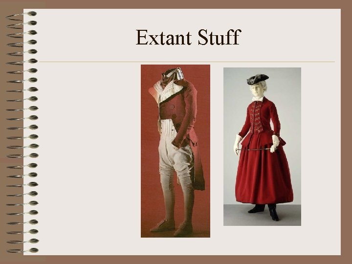 Extant Stuff 