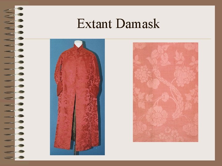 Extant Damask 