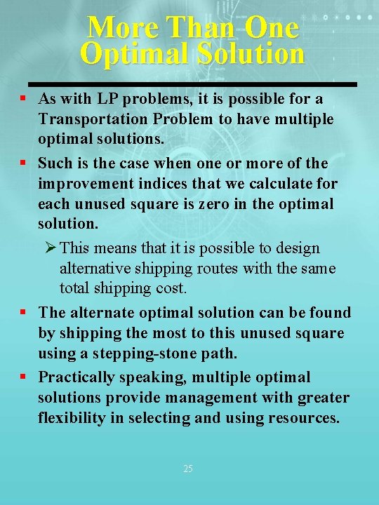 More Than One Optimal Solution § As with LP problems, it is possible for More Than One Optimal Solution § As with LP problems, it is possible for