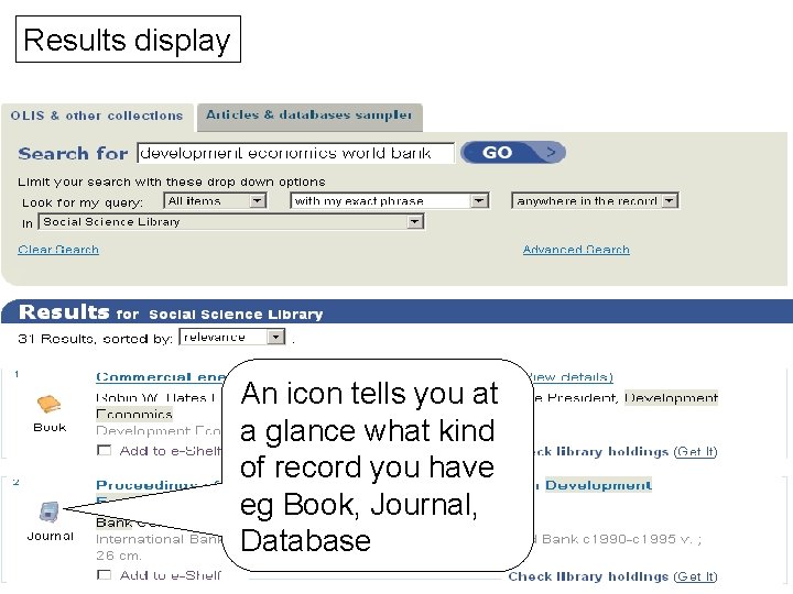 Results display An icon tells you at a glance what kind of record you