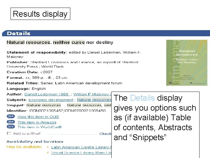 Results display The Details display gives you options such as (if available) Table of