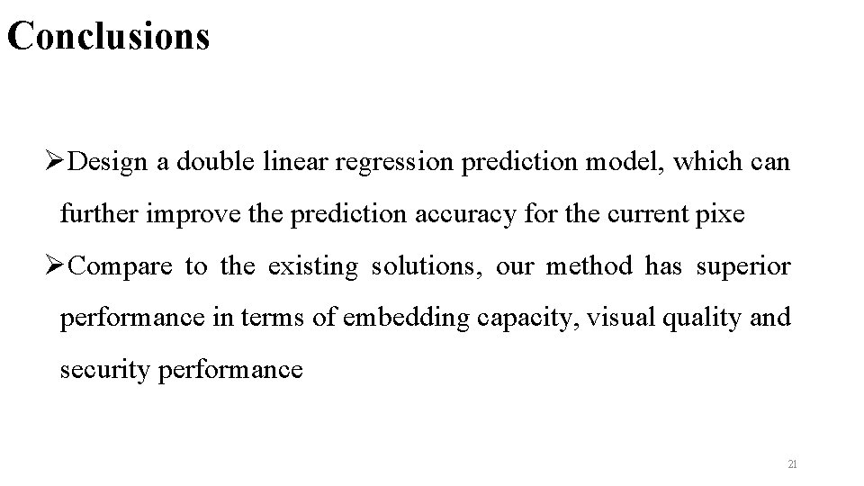 Conclusions ØDesign a double linear regression prediction model, which can further improve the prediction