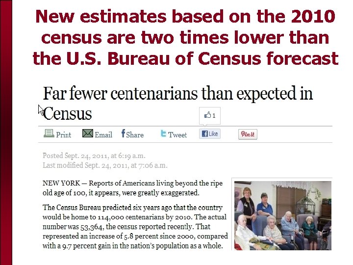 New estimates based on the 2010 census are two times lower than the U.