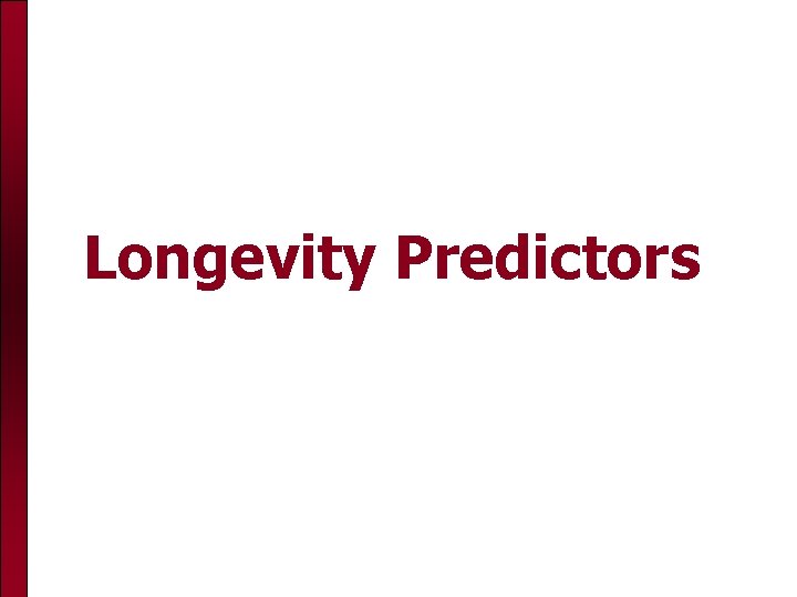 Longevity Predictors 