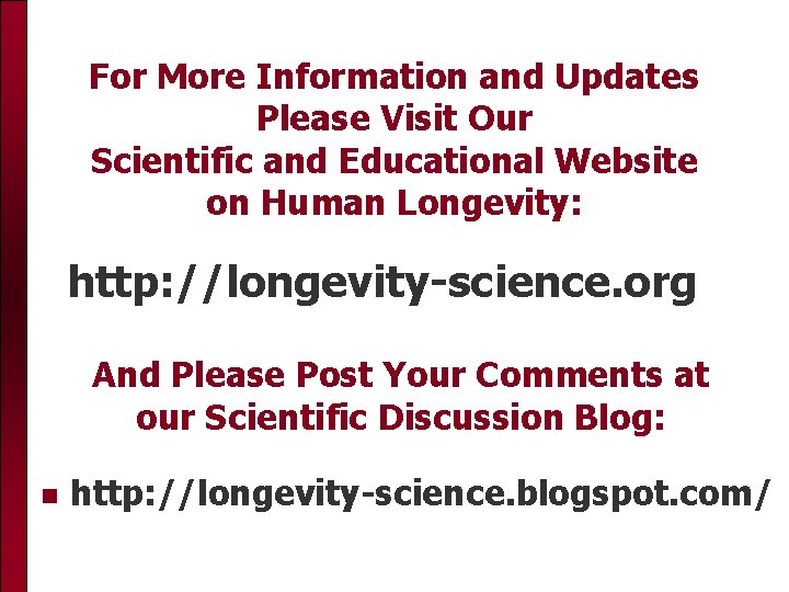 For More Information and Updates Please Visit Our Scientific and Educational Website on Human