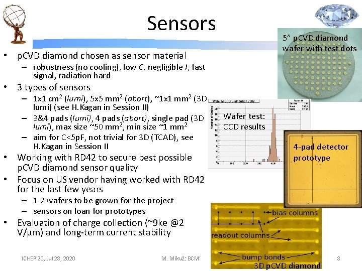 Sensors 5” p. CVD diamond wafer with test dots • p. CVD diamond chosen