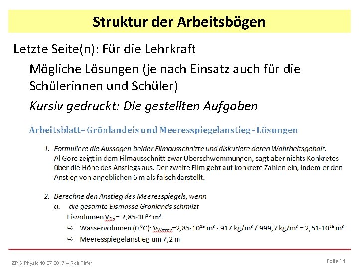 Struktur der Arbeitsbögen Letzte Seite(n): Für die Lehrkraft Mögliche Lösungen (je nach Einsatz auch