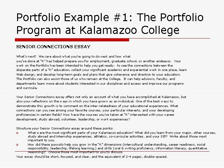 Portfolio Example #1: The Portfolio Program at Kalamazoo College SENIOR CONNECTIONS ESSAY What’s next?