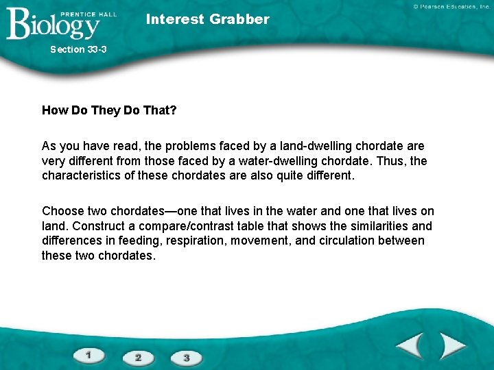 Interest Grabber Section 33 -3 How Do They Do That? As you have read,
