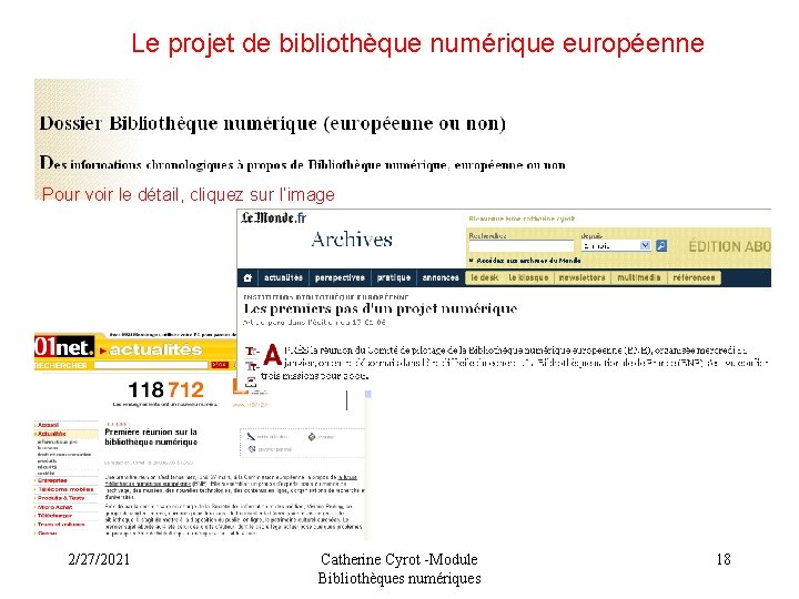 Le projet de bibliothèque numérique européenne Pour voir le détail, cliquez sur l’image 2/27/2021