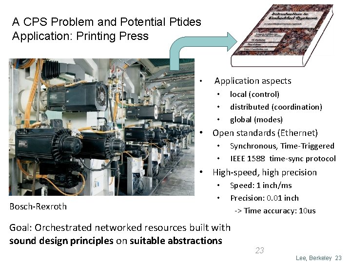 A CPS Problem and Potential Ptides Application: Printing Press • Application aspects • •